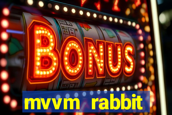 mvvm rabbit download filmes